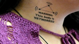 Warning: This Body Is Networked                 